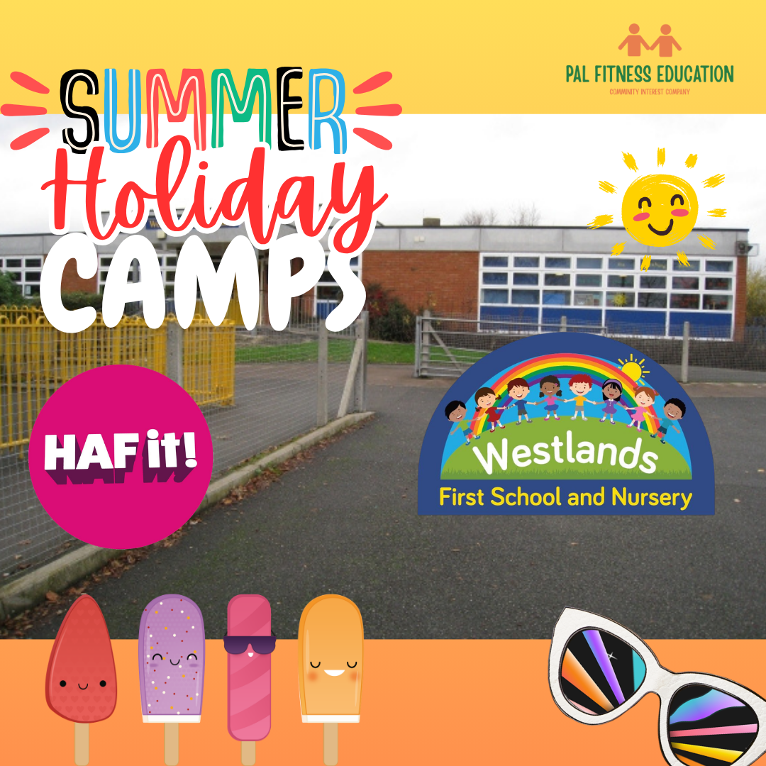 PAL Holiday Camp @Westlands First School block mentored by PAL Fitness Education CIC