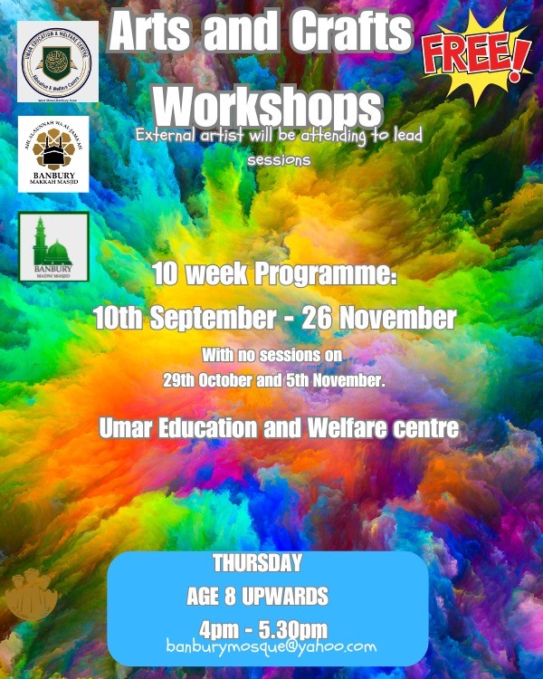 ARTS AND CRAFTS block mentored by Umar Welfare Centre (Banbury Madni Masjid)