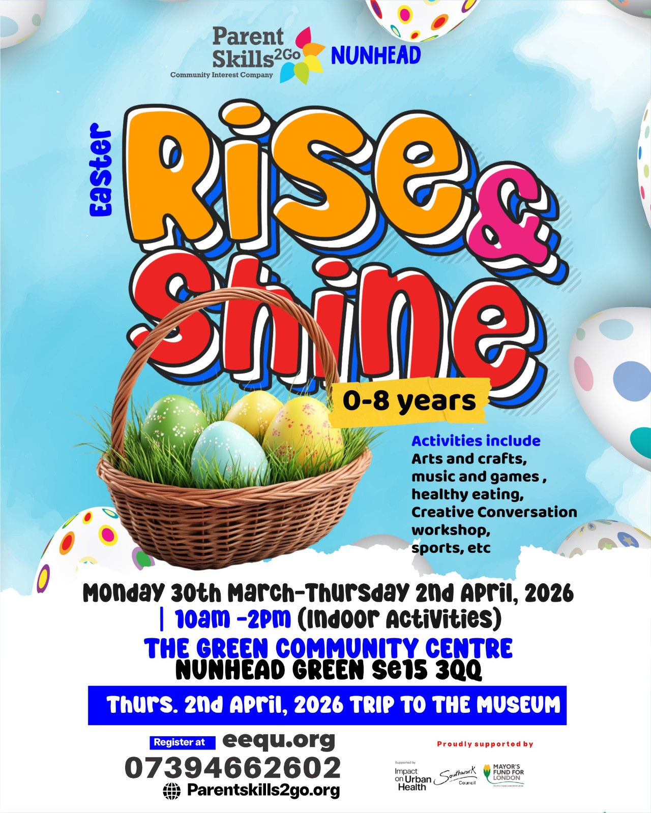 EASTER HOLIDAY AT NUNHEAD HUB block mentored by Parentskills2go cic