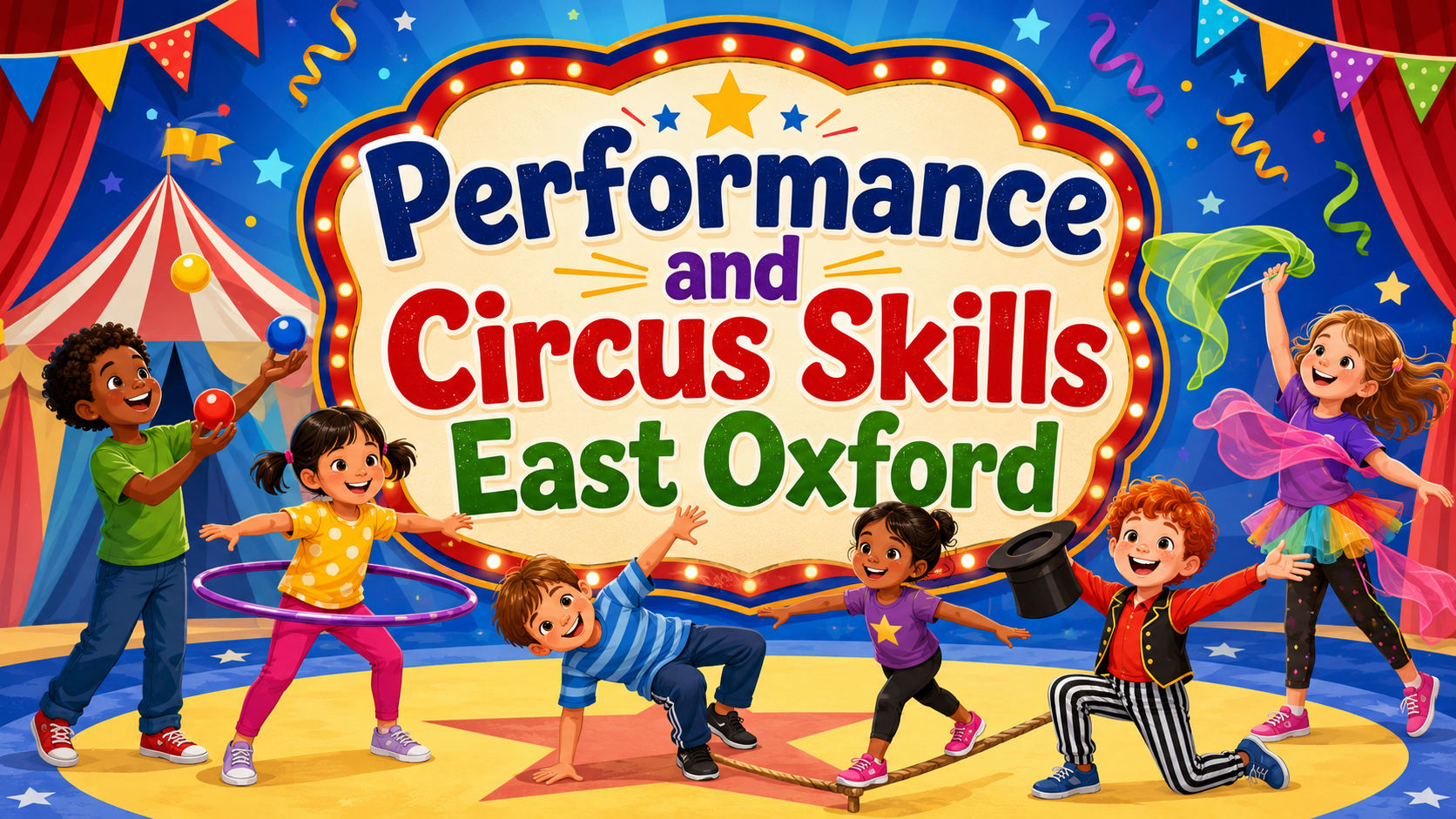 Performance and Circus Skills East Oxford block mentored by Tunnicliffe Education