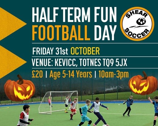 TOTNES Feb' Half Term Football Fun block mentored by Shear Soccer Ltd