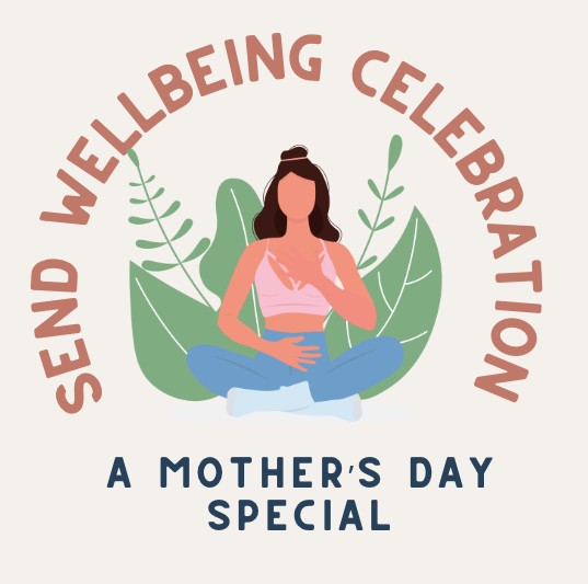 SEND Wellbeing Celebration – Mother’s Event block mentored by Take Action Together